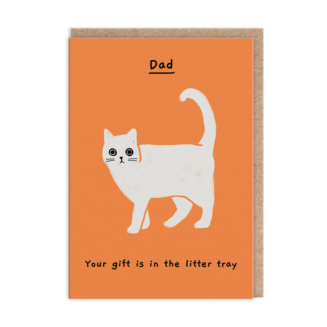 Dad Your Gift is in the Litter Tray Card