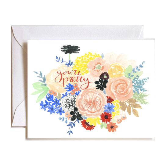 You're Pretty Blank Card