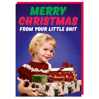 Merry Christmas From Your Little Sh*T Girl Greeting Card
