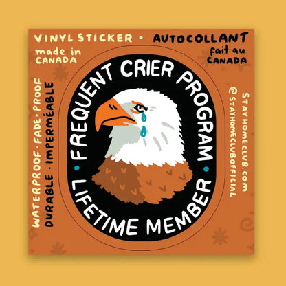 S68 Frequent Crier Vinyl Sticker
