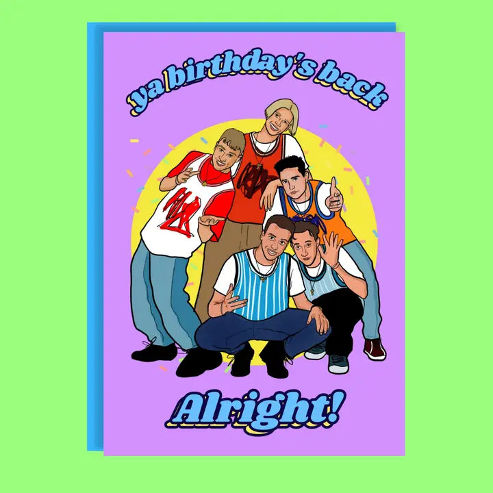 Ya Birthday's Back, Alright! Birthday Greeting Card