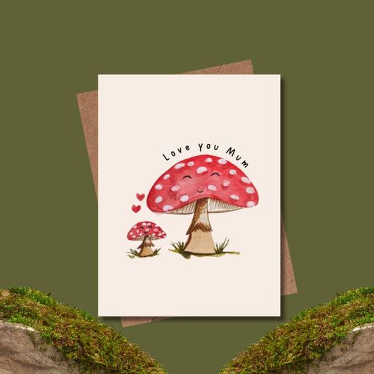 Love You Mum Mushroom Mother's Day Greeting Card