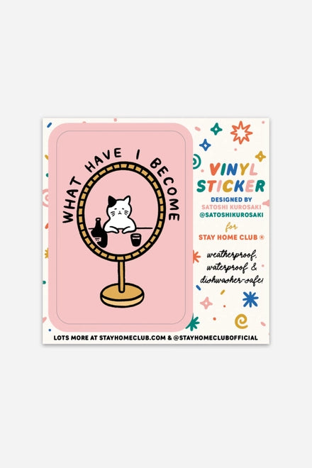 S86 What Have I Become Vinyl Sticker