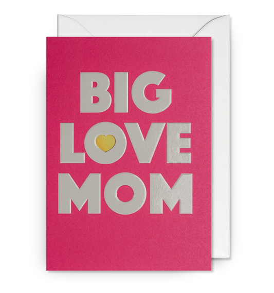 Big Love Mom Card