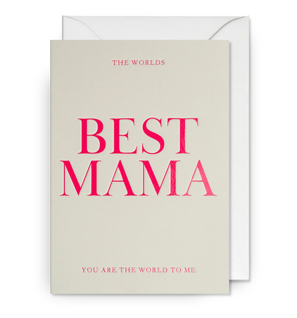 The Worlds Best Mama Card