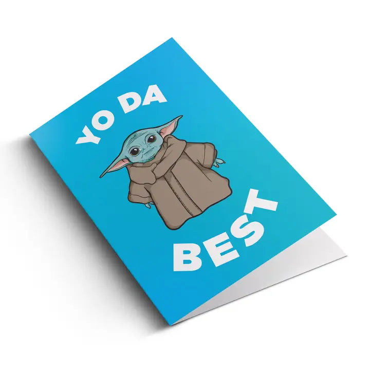 Yo Da Best Funny Birthday Greeting Card