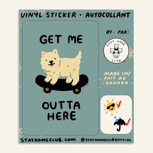 Get Me Outta Here Vinyl Sticker
