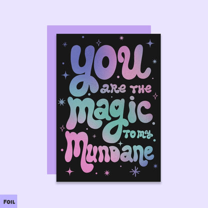 Magic To My Mundane Anniversary Card