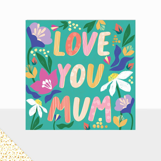 Love You Mum Card
