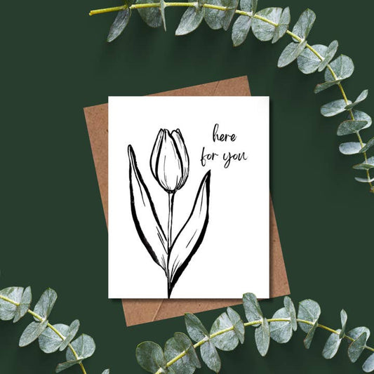 Here For You Card