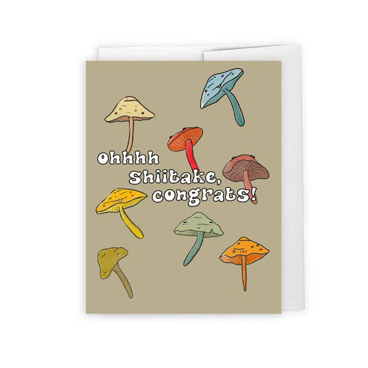 Oh Shiitake, Congrats! Card