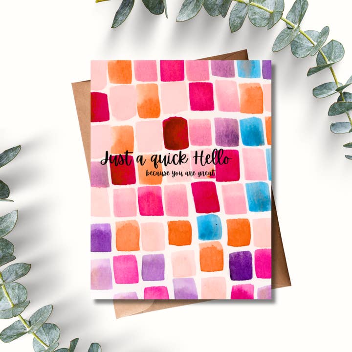 Quick Hello Greeting Card