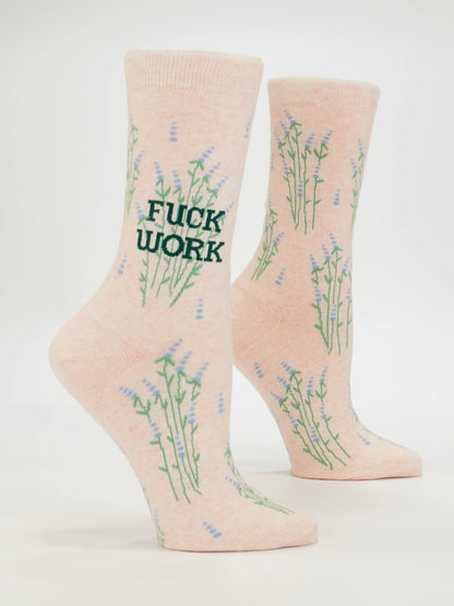 Women's Crew Socks F*#k Work