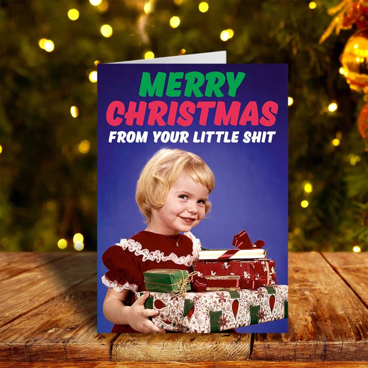 Merry Christmas From Your Little Sh*T Girl Greeting Card