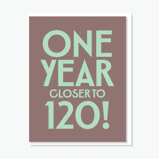 Closer to 120! Card