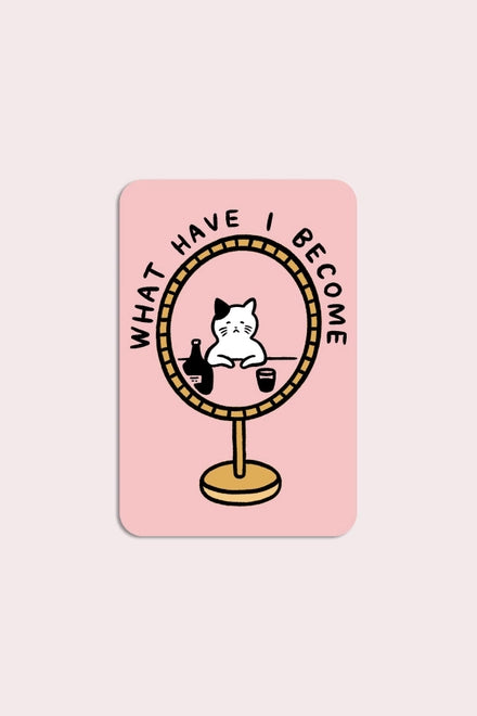 S86 What Have I Become Vinyl Sticker