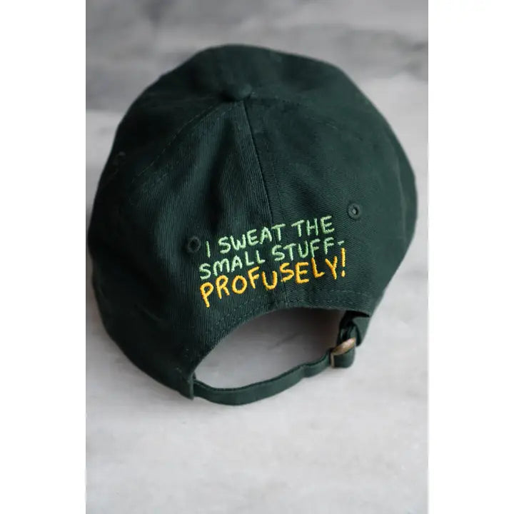 Sweat the Small Stuff Front & Back Hat