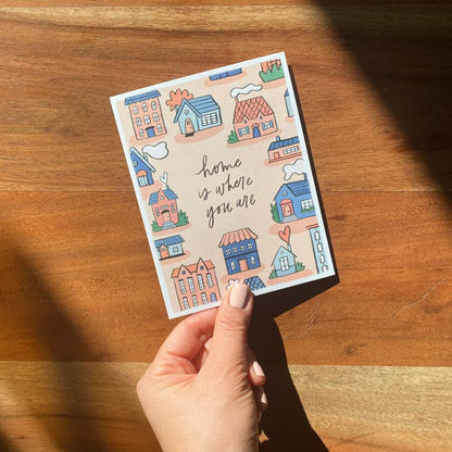 Home Is Where You Are Card