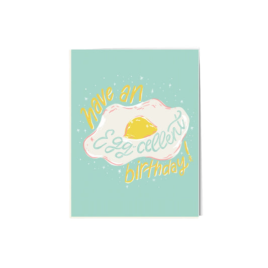 Have An 'Eggcelent' Birthday Card