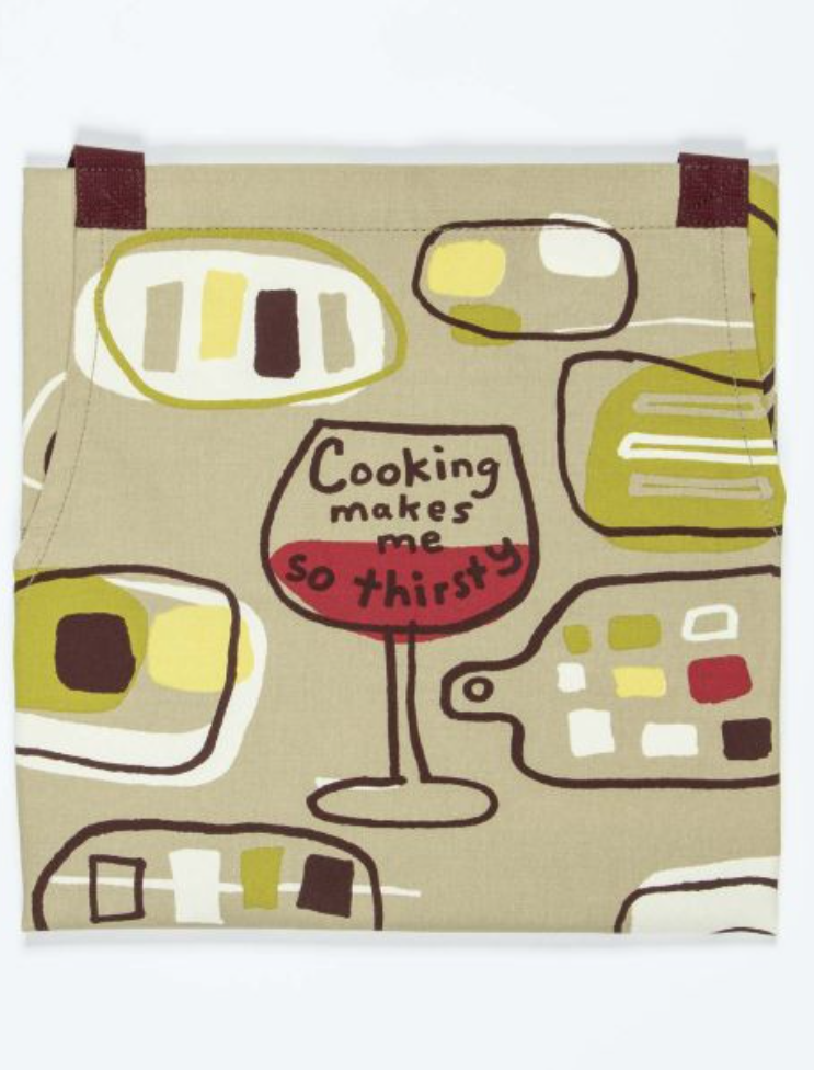 Apron Cooking Makes Me So Thirsty