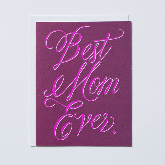 Best Mom Ever Card
