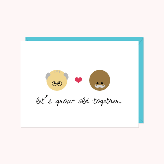 Let's Grow Old Together Men Card