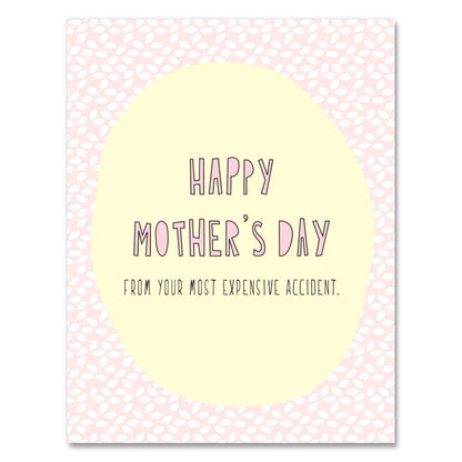 Expensive Accident Mother's Day