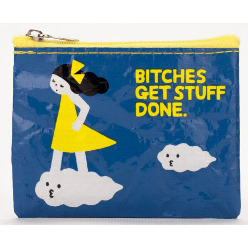 Coin Purse B*tch Get Stuff Done